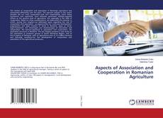 Copertina di Aspects of Association and Cooperation in Romanian Agriculture