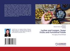 Buchcover von Lychee and Longan, Super Fruits and Functional Foods