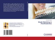 Copertina di Shade Matching in Prosthodontics