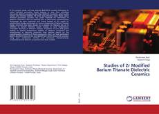Copertina di Studies of Zr Modified Barium Titanate Dielectric Ceramics