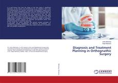 Copertina di Diagnosis and Treatment Planning in Orthognathic Surgery