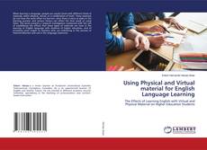 Copertina di Using Physical and Virtual material for English Language Learning