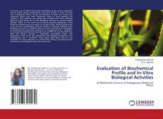 Copertina di Evaluation of Biochemical Profile and In-Vitro Biological Activities