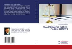 Copertina di TRANSFORMATIVE JUSTICE - GLOBAL SCENARIO