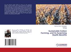 Copertina di Sustainable Cotton Farming, and Its Surprising Health Benefits