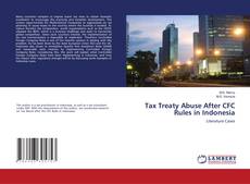 Copertina di Tax Treaty Abuse After CFC Rules in Indonesia