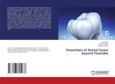 Copertina di Prevention of Dental Caries beyond Fluorides