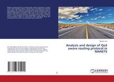 Copertina di Analysis and design of QoS aware routing protocol in MANETS