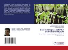 Copertina di Biotechnological potential Ocimum citriodurum