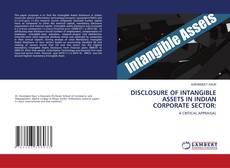Copertina di DISCLOSURE OF INTANGIBLE ASSETS IN INDIAN CORPORATE SECTOR: