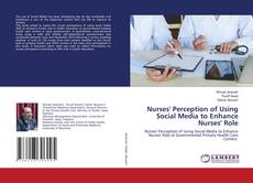 Copertina di Nurses' Perception of Using Social Media to Enhance Nurses' Role
