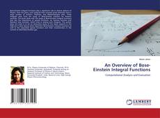 Copertina di An Overview of Bose-Einstein Integral Functions