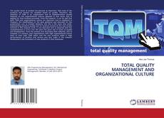 Copertina di TOTAL QUALITY MANAGEMENT AND ORGANIZATIONAL CULTURE