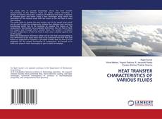 Copertina di HEAT TRANSFER CHARACTERISTICS OF VARIOUS FLUIDS