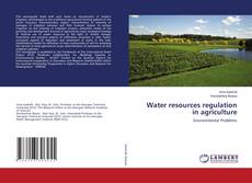 Copertina di Water resources regulation in agriculture