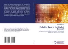 Copertina di Palliative Care in the Global Context