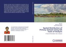 Copertina di Spatial Distribution of Primary Schools Using GIS Tools of Analysis