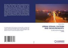 Copertina di URBAN SPRAWL PATTERN AND MEASUREMENTS: