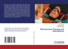 Copertina di Bioresonance therapy and telemedicine