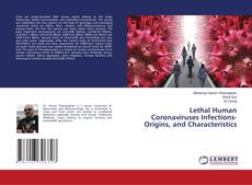 Copertina di Lethal Human Coronaviruses Infections-Origins, and Characteristics