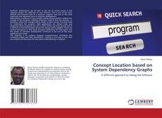 Copertina di Concept Location based on System Dependency Graphs
