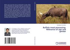 Bookcover of Buffalo meat processing: Relevance of age and gender