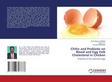 Copertina di Chitin and Probiotic on Blood and Egg Yolk Cholesterol in Chicken