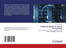 Copertina di A Hybrid Model in Cloud Computing