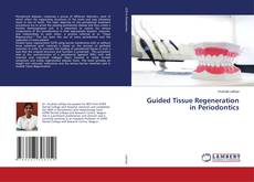 Copertina di Guided Tissue Regeneration in Periodontics