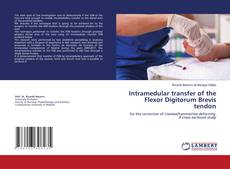 Copertina di Intramedular transfer of the Flexor Digitorum Brevis tendon