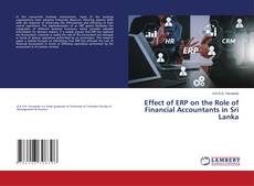 Copertina di Effect of ERP on the Role of Financial Accountants in Sri Lanka