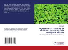 Copertina di Phytochemical screening of Ocimum Sanctum Against Pathogenic Bacteria