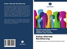 Couverture de Kubas alternde Bevölkerung