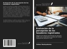 Bookcover of Evaluación de la percepción de los tasadores registrados