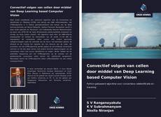 Portada del libro de Convectief volgen van cellen door middel van Deep Learning based Computer Vision