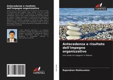 Bookcover of Antecedenza e risultato dell'impegno organizzativo