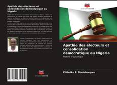 Buchcover von Apathie des électeurs et consolidation démocratique au Nigeria