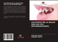 Buchcover von LES EFFETS DE LA SALIVE SUR LES FILS ORTHODONTIQUES.