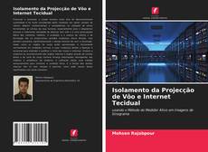 Bookcover of Isolamento da Projecção de Vôo e Internet Tecidual