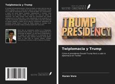 Borítókép a  Twiplomacia y Trump - hoz