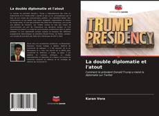 Portada del libro de La double diplomatie et l'atout