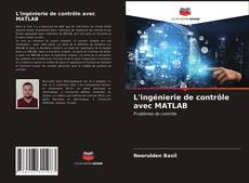 Copertina di L'ingénierie de contrôle avec MATLAB