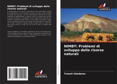 Portada del libro de NIMBY: Problemi di sviluppo delle risorse naturali