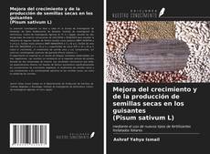Couverture de Mejora del crecimiento y de la producción de semillas secas en los guisantes (Pisum sativum L)
