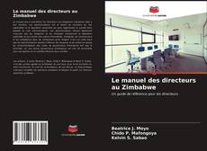 Couverture de Le manuel des directeurs au Zimbabwe