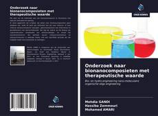 Portada del libro de Onderzoek naar bionanocomposieten met therapeutische waarde