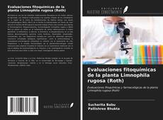 Capa do livro de Evaluaciones fitoquímicas de la planta Limnophila rugosa (Roth) 