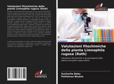Bookcover of Valutazioni fitochimiche della pianta Limnophila rugosa (Roth)