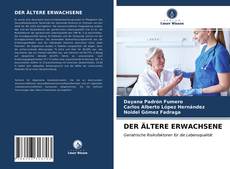 Bookcover of DER ÄLTERE ERWACHSENE