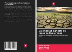 Обложка Valorização agrícola de lodos de lixo urbano